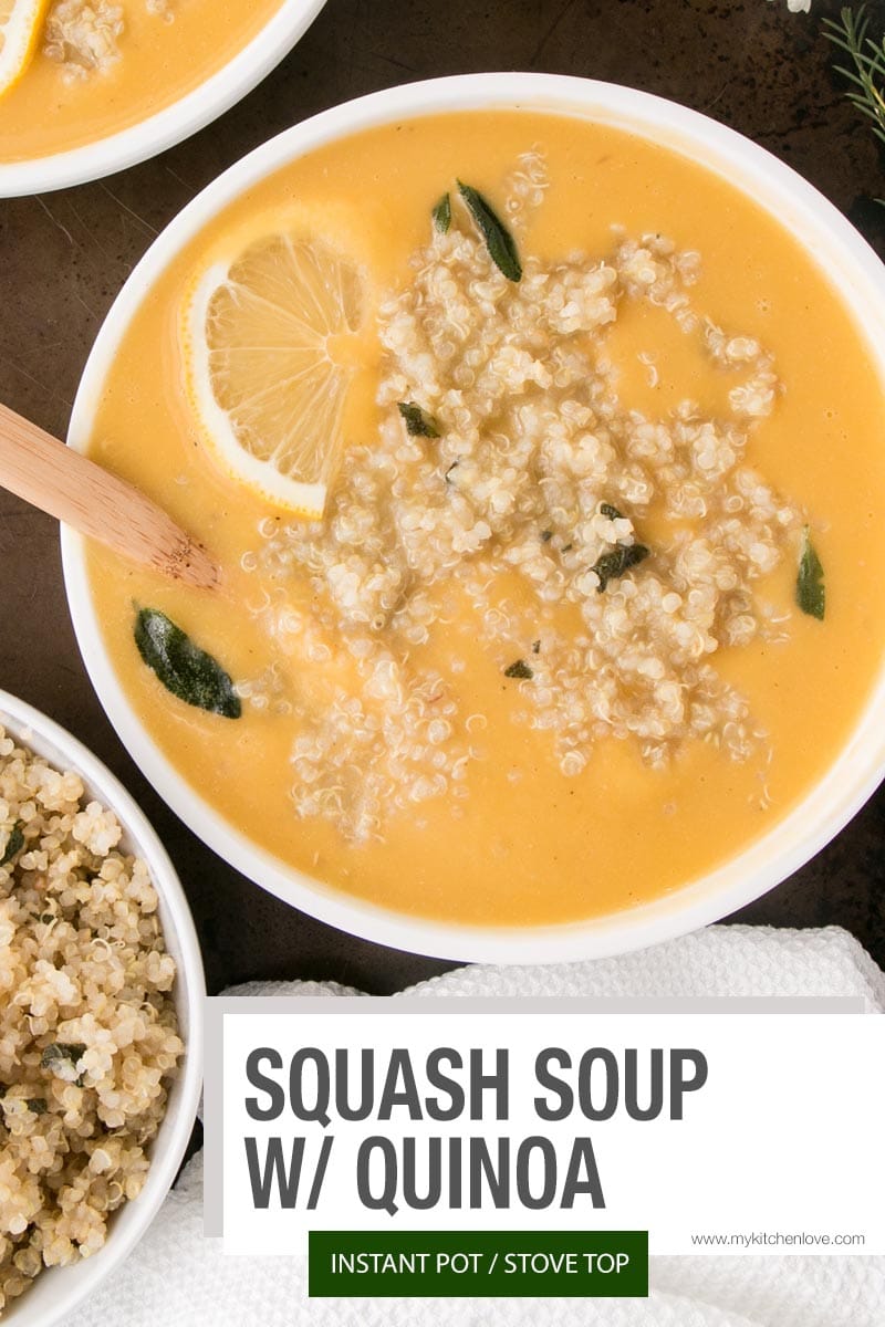 Luscious Squash Soup with Herbed Quinoa and crispy sage leaves Short Pin