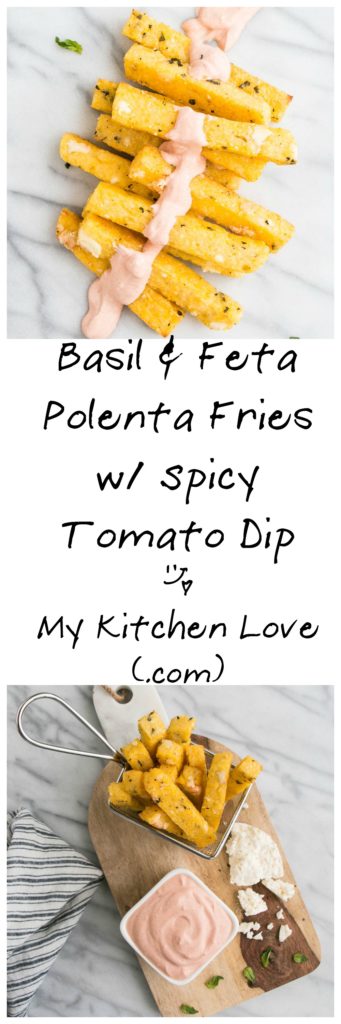 Basil and Feta Polenta Fries with Tomato Dip | My Kitchen Love