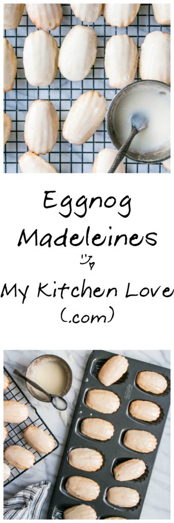 Eggnog Madeleines | My Kitchen Love