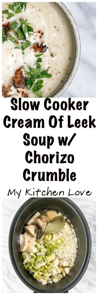 Slow Cooker Cream of Leek Soup with Chorizo "Croutons" | My Kitchen Love
