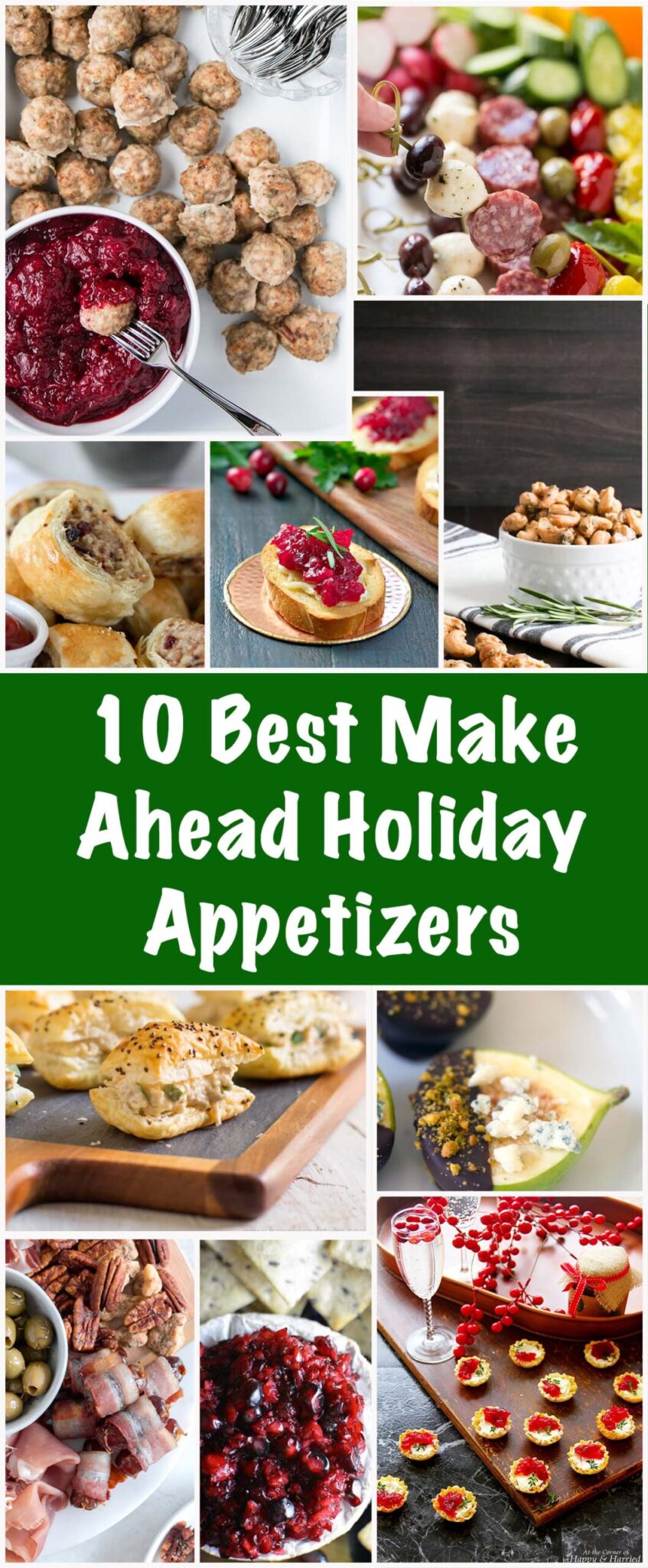 The 10 Best Make Ahead Holiday Appetizers are the perfect way to prepare for a holiday party without the stress! Some of these recipes can be made weeks in advance and parked in the freezer until you're ready to reheat them or make others a few days ahead of time and let them sit in the fridge. via @mykitchenlove