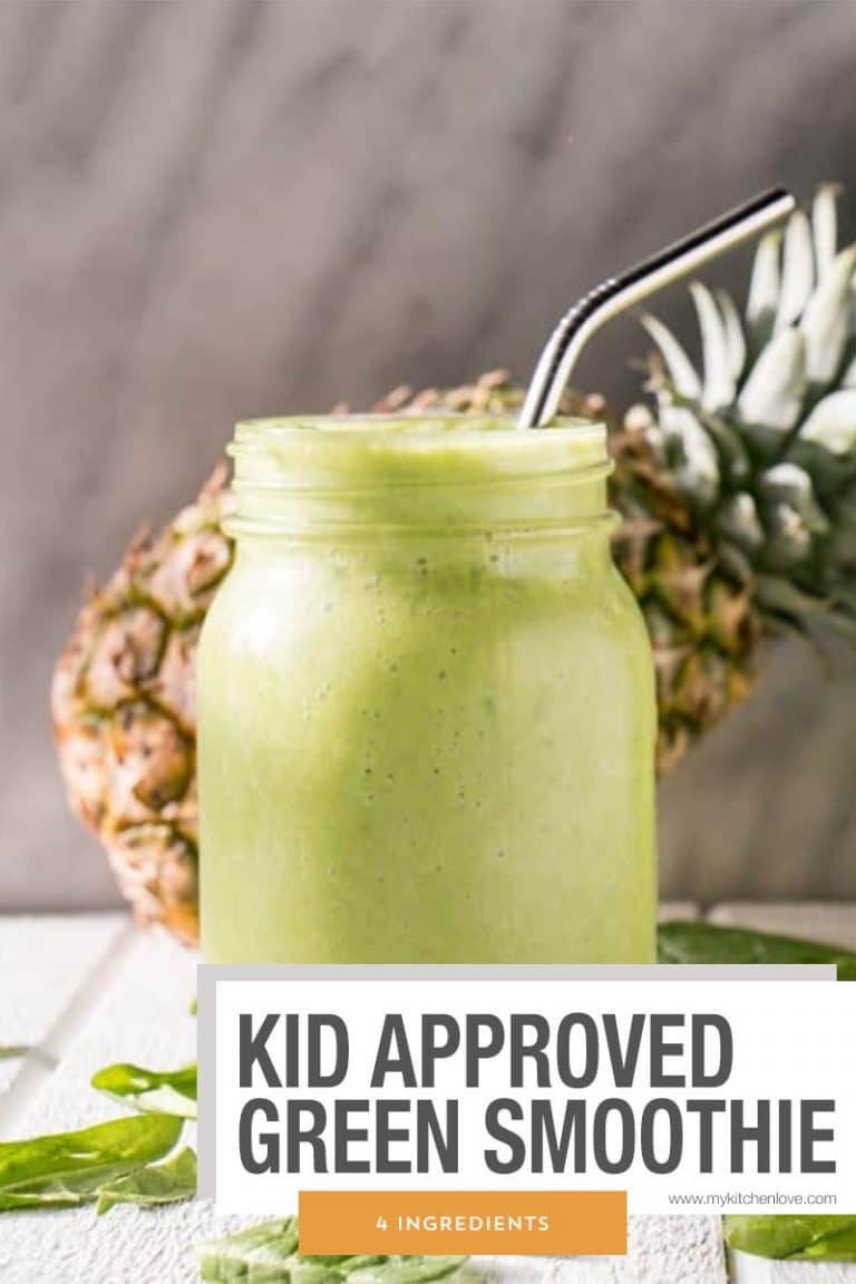 4Ingredient Green Smoothie KidFriendly Spinach My Kitchen Love