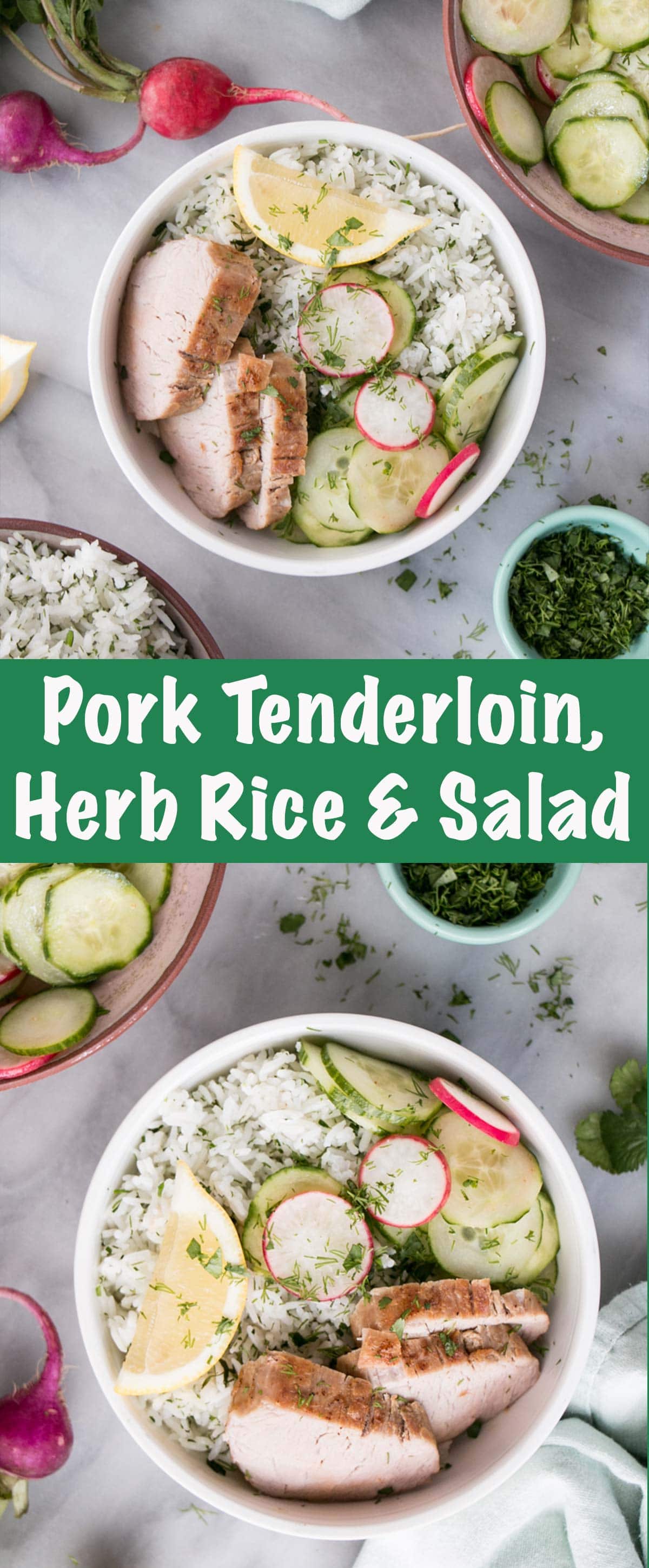 Easy Baked Pork Tenderloin recipe with fresh crisp salad and herbaceous rice. A wholesome Spring meal that comes together quickly and is kid-approved! via @mykitchenlove